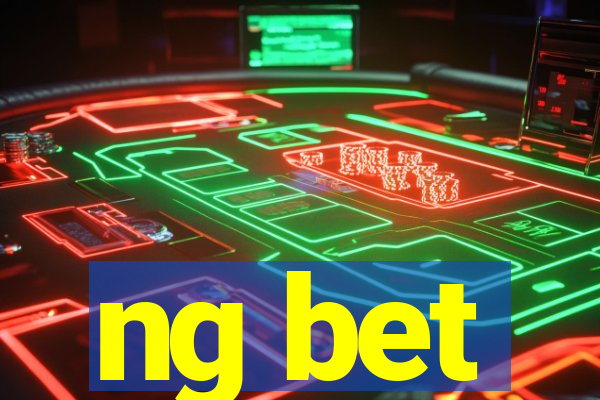 ng bet